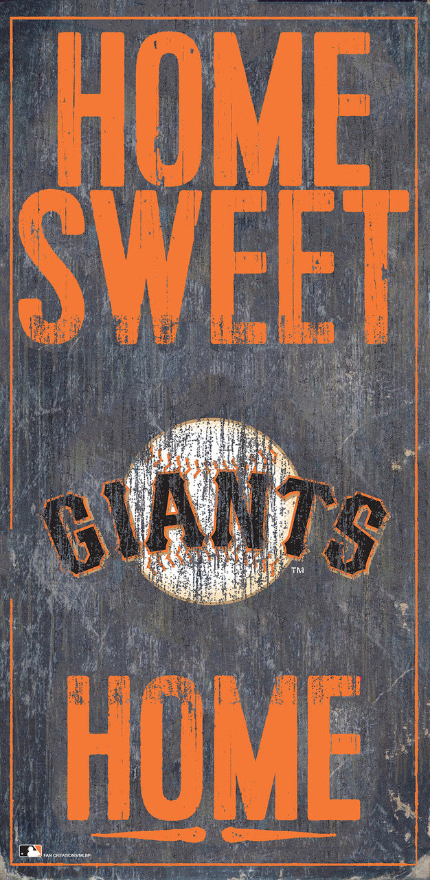 Fan Creations San Francisco Giants Home Sweet Home Wood Sign 6x12 Fan Gear MLB San Francisco Giants