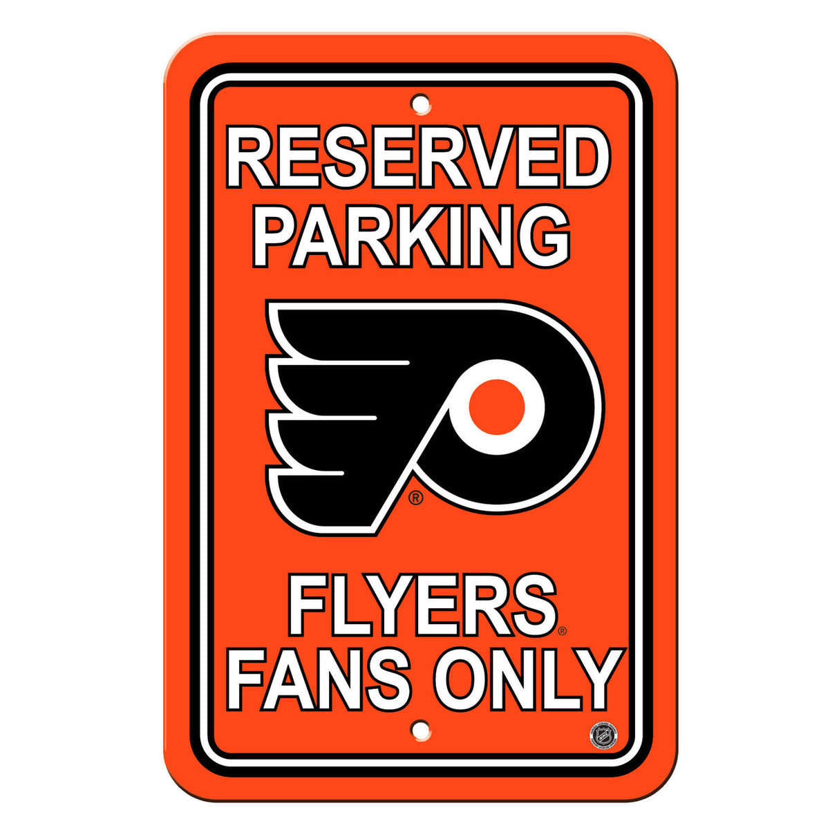 Fremont Die Philadelphia Flyers Plastic Reserved Parking Style Sign 12x18 Fan Gear NHL Philadelphia Flyers