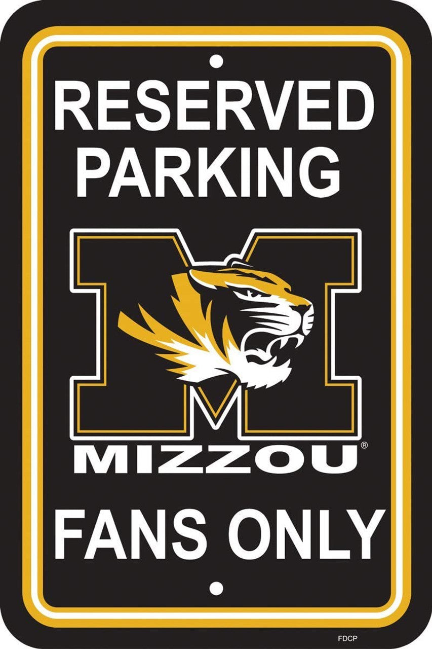 Fremont Die Missouri Tigers Plastic Reserved Parking Style Sign 12x18 Fan Gear NCAA Missouri Tigers