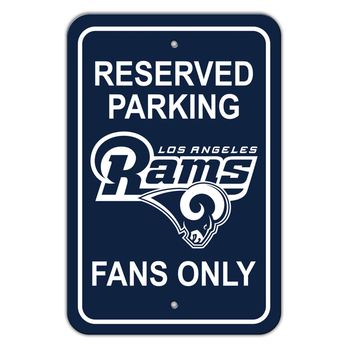 Fremont Die Los Angeles Rams Plastic Reserved Parking Style Alternate Sign 12x18 Fan Gear NFL Los Angeles Rams
