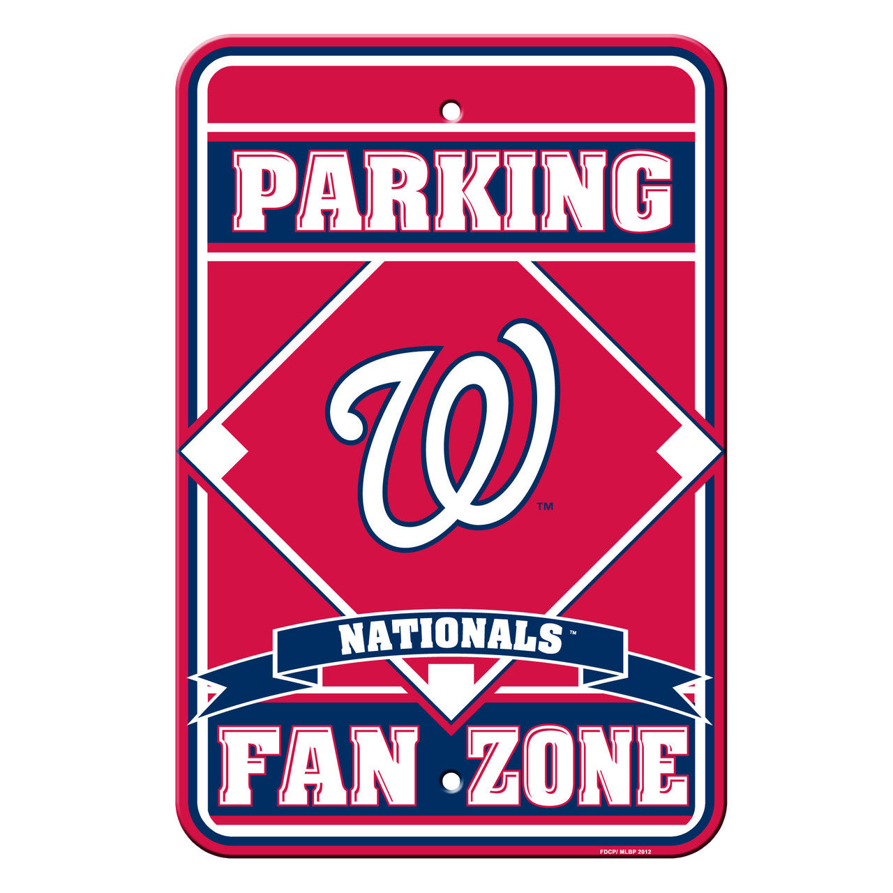 Fremont Die Washington Nationals Plastic Fan Zone Parking Style Sign 12x18 Fan Gear MLB Washington Nationals