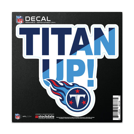 Wincraft Tennessee Titans Slogan All Surface Decal 6x6 Fan Gear NFL Tennessee Titans