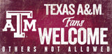 Fan Creations Texas A&M Aggies Fans Welcome Wood Sign 12x6 Fan Gear NCAA Texas A&M Aggies