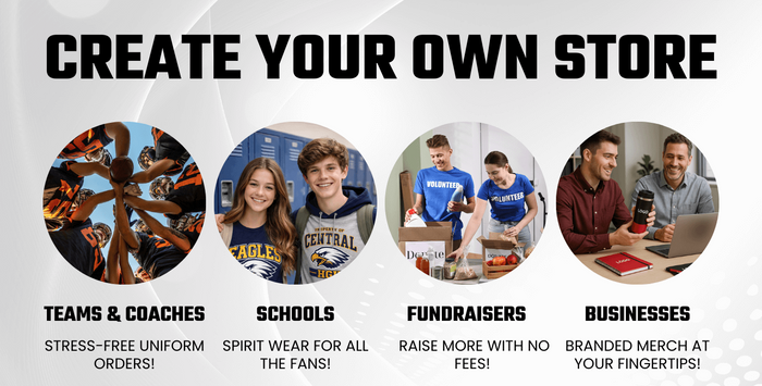 Promotional graphic for creating a store with various categories like teams, schools, fundraisers, and businesses.